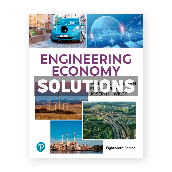 Engineering Economy 18th edition Sullivan Solutions Manual