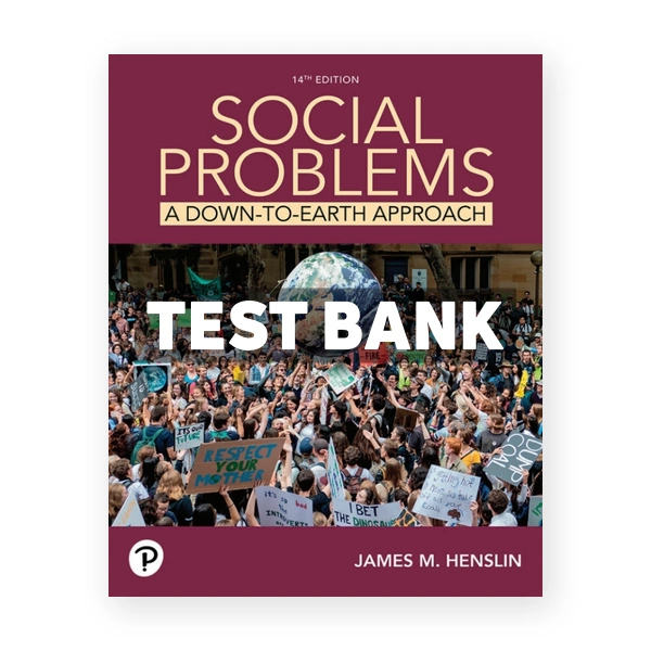 Social Problems 14th edition Henslin Test Bank