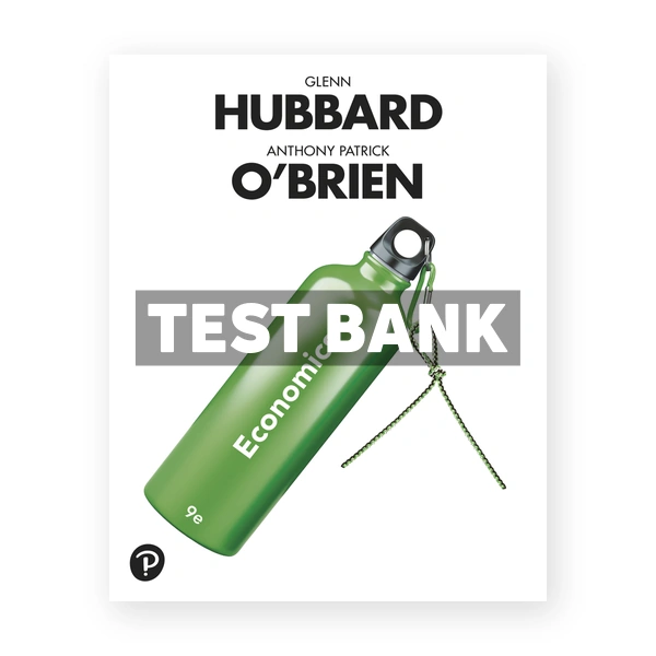 Economics 9th edition Hubbard Test Bank