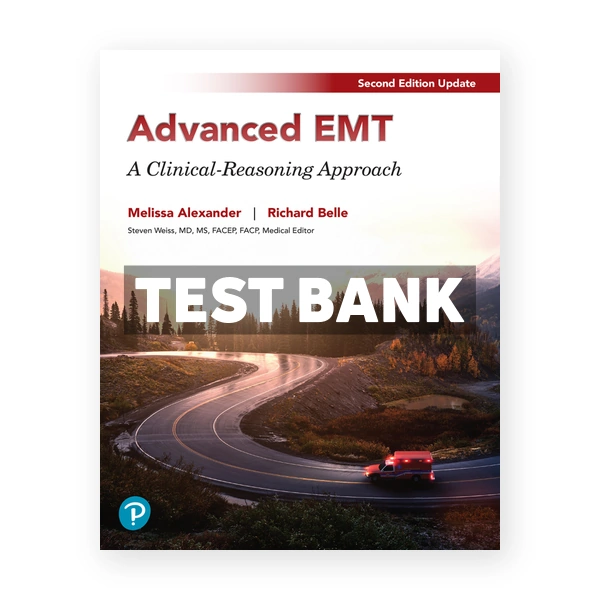 Advanced EMT 2nd edition Alexander Test Bank