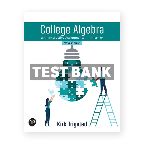 College Algebra 5th edition Trigsted Test Bank
