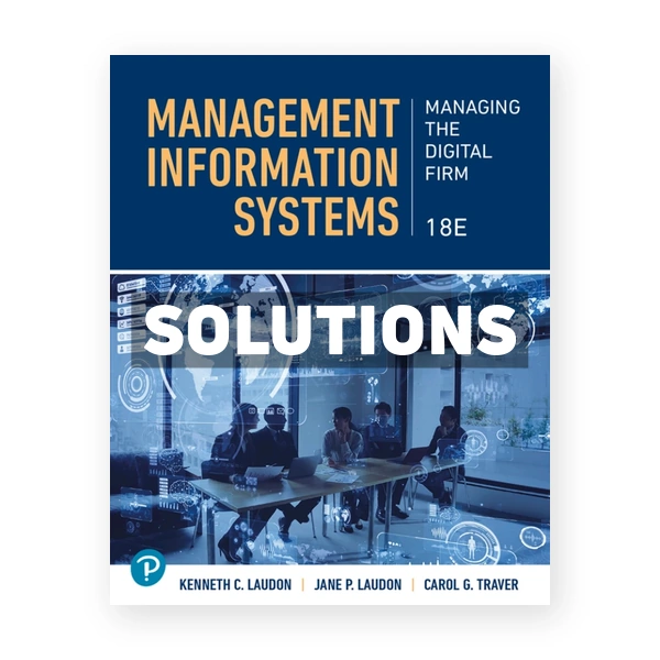 Management Information Systems 18th edition Laudon Solutions Manual