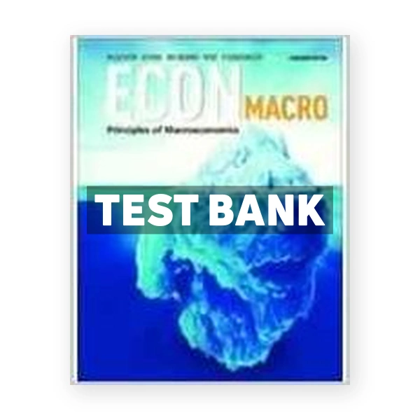 ECON Macro (Canadian) 1st edition McEachern Test Bank