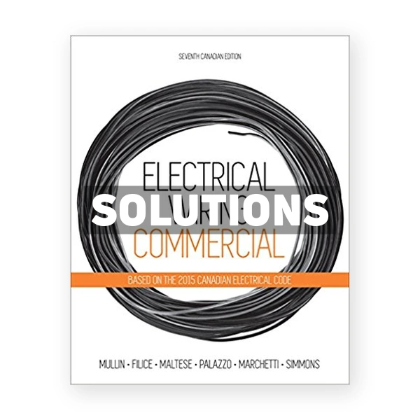 Electrical Wiring Residential (Canadian) 7th edition Mullin Solutions Manual