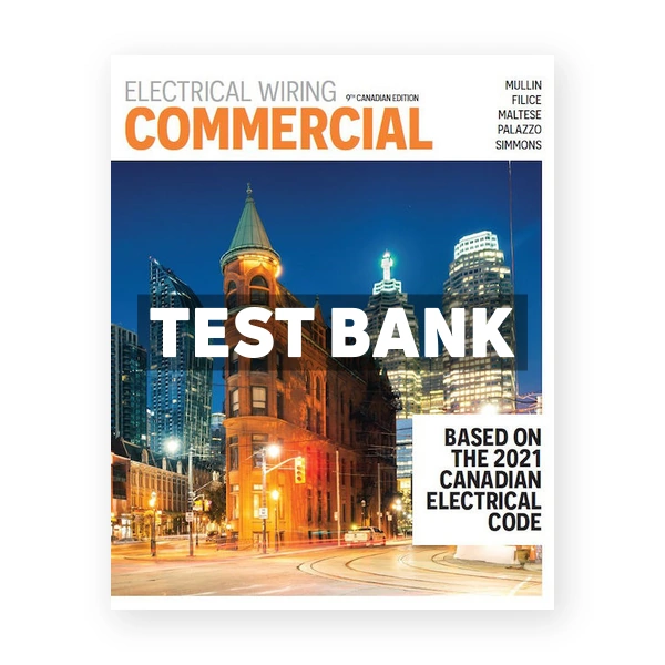 Electrical Wiring Commercial (Canadian) 9th edition Mullin Test Bank