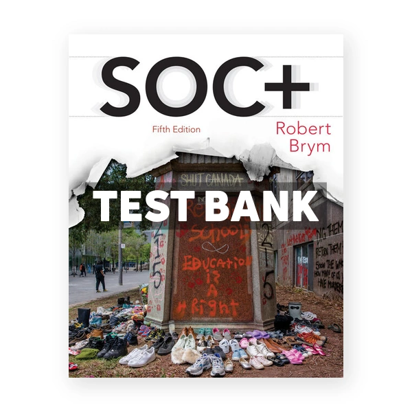SOC (Canadian) 5th edition Brym Test Bank