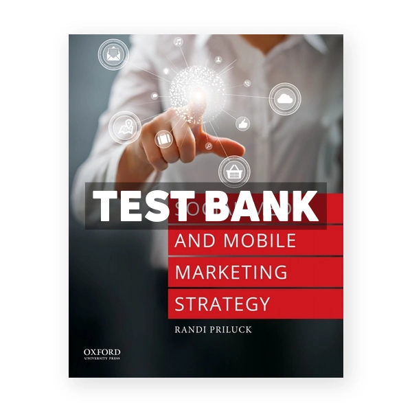 Social Media and Mobile Marketing Strategy 1st edition Priluck Test Bank