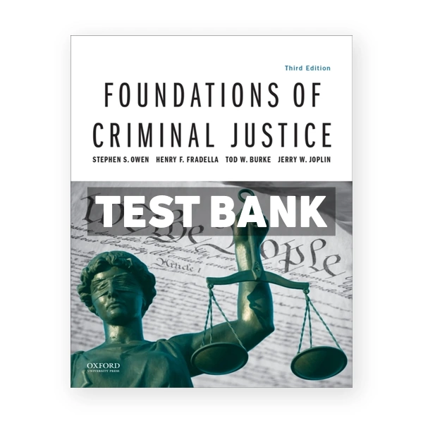 Foundations of Criminal Justice 3rd edition Owen Test Bank