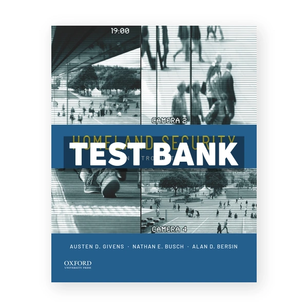 Homeland Security - An Introduction 1st edition Givens Test Bank