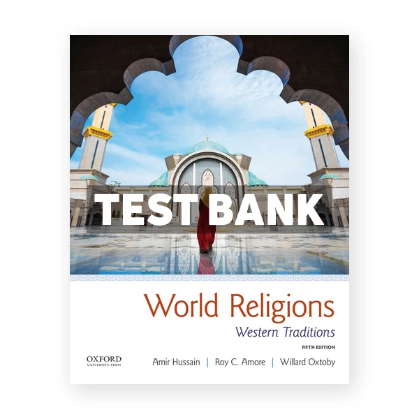 World Religions Western Traditions 5th edition Hussain Test Bank