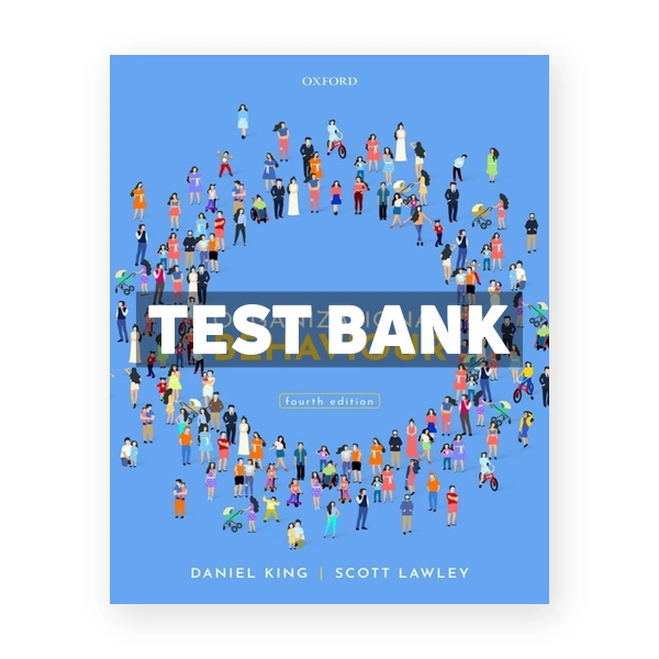Organizational Behaviour 4th edition King Test Bank