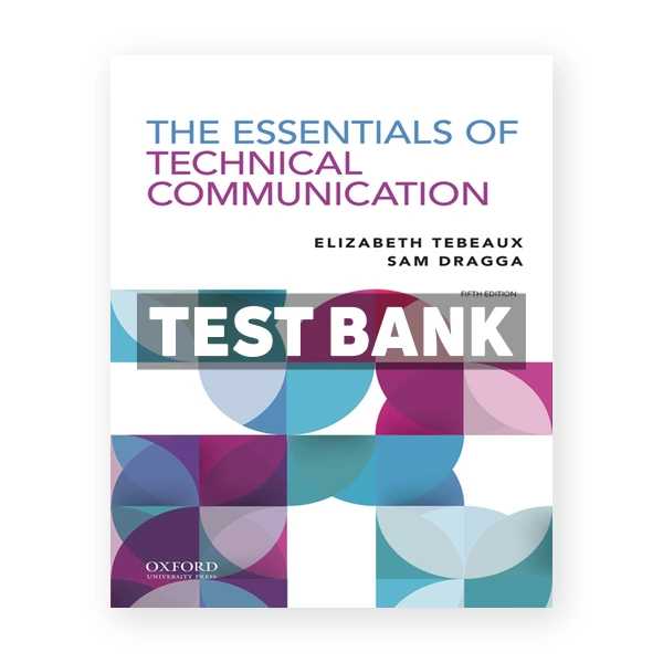 The Essentials of Technical Communication 5th edition Tebeaux Test Bank