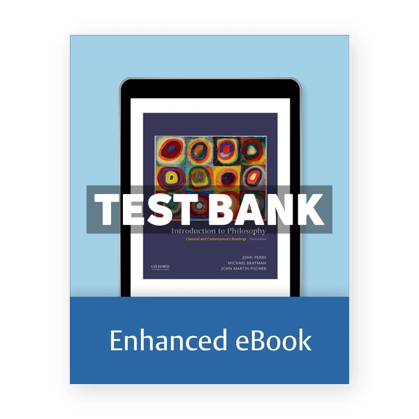 Introduction to Philosophy - Classical and Contemporary Readings 9th edition Perry Test Bank