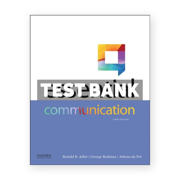 Essential Communication 3rd edition Adler Test Bank