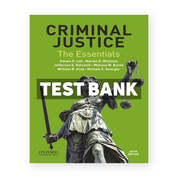 Criminal Justice The Essentials 6th edition Lab Test Bank