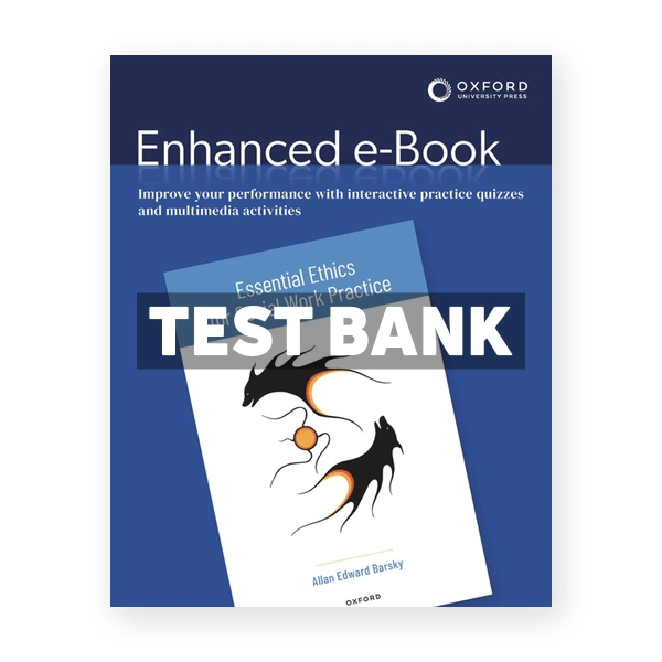 Essential Ethics for Social Work Practice 1st edition Barsky Test Bank