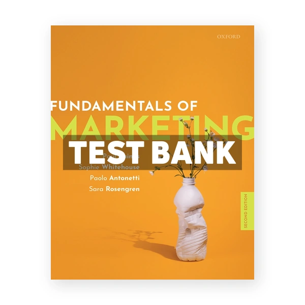 Fundamentals of Marketing 2nd edition Baines Test Bank