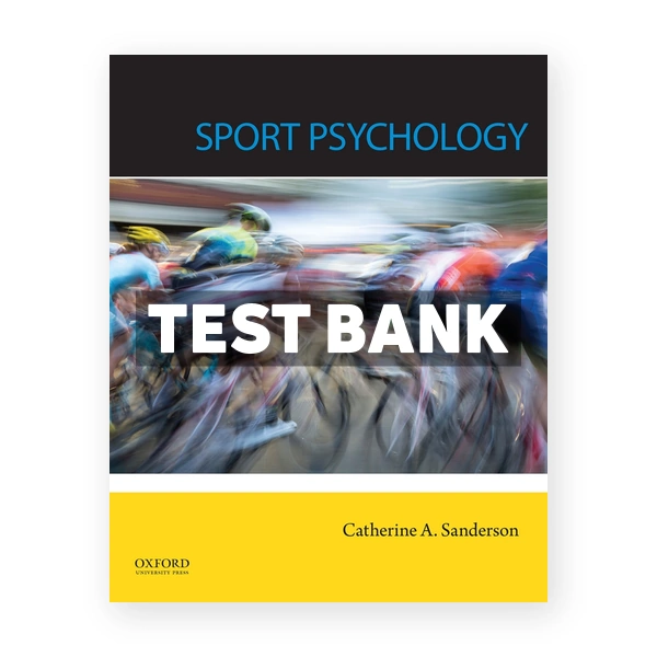 Sport Psychology 1st edition Sanderson Test Bank