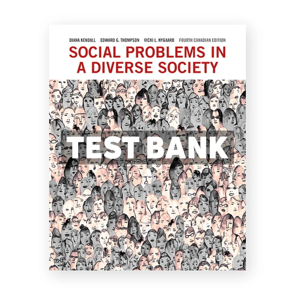Social Problems in a Diverse Society (Canadian) 4th edition Kendall Test Bank