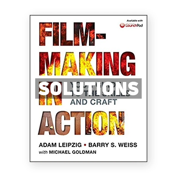 Filmmaking in Action 1st edition Leipzig Solutions Manual