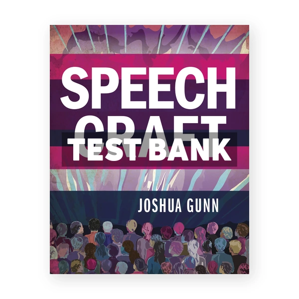 Speech Craft 1st edition Gunn Test Bank