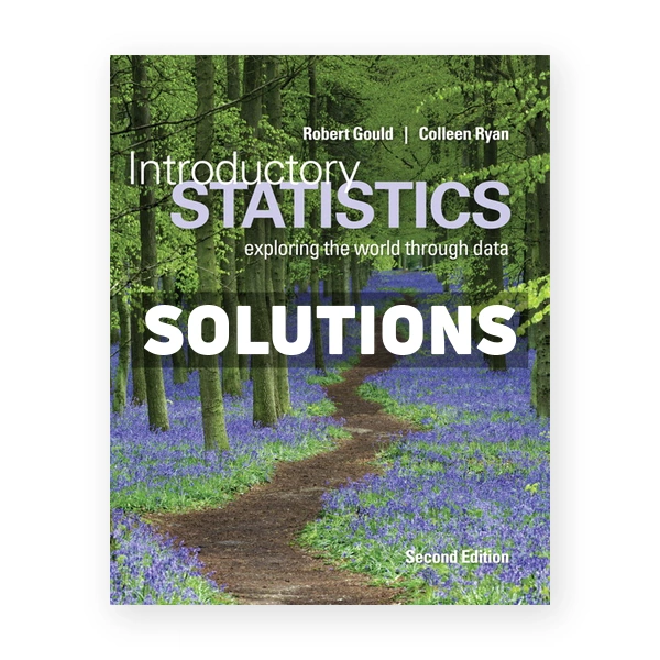 Introductory Statistics 2nd edition Gould Solutions Manual