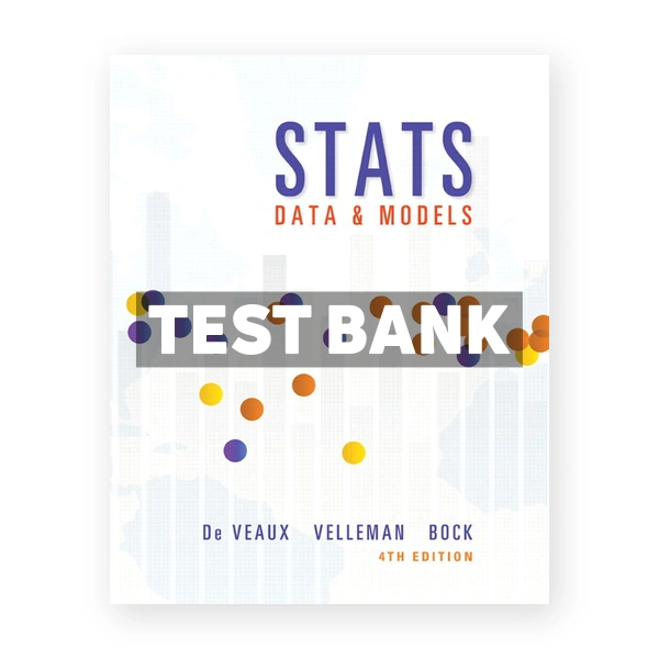 Stats Data and Models 4th edition De Veaux Test Bank