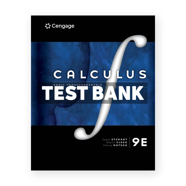 Single Variable Calculus Early Transcendentals 9th edition Stewart Test Bank