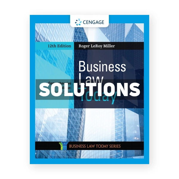 Business Law Today Comprehensive 12th edition Miller Solutions Manual