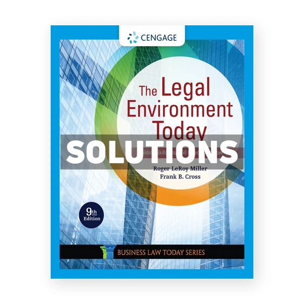Legal Environment Today 9th edition Miller Solutions Manual