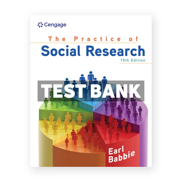 Practice of Social Research 15th edition Babbie Test Bank