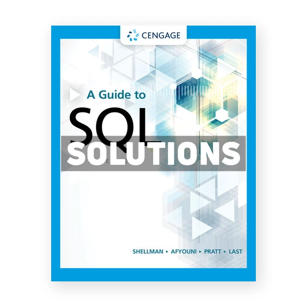 Guide to SQL 10th edition Shellman Solutions Manual