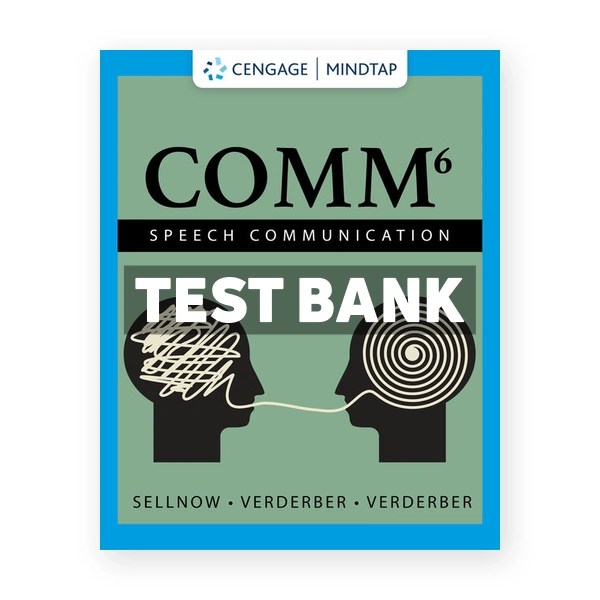 COMM 6 6th edition Sellnow Test Bank