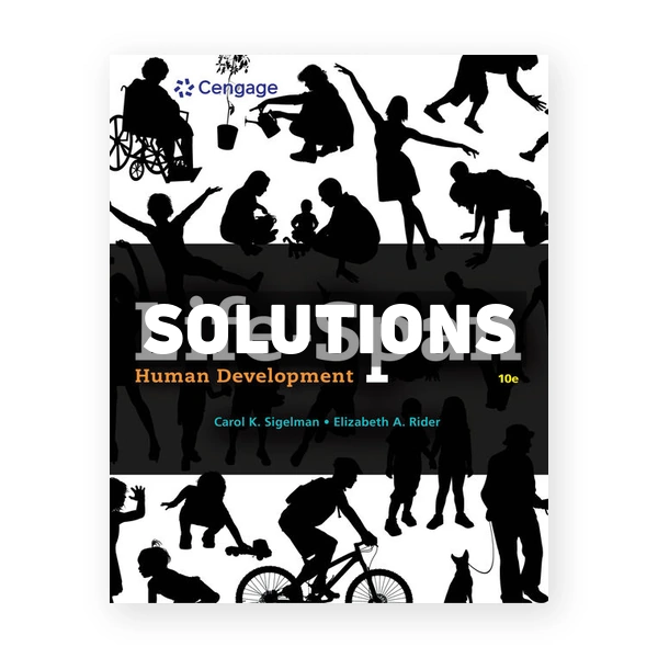 Life Span Human Development 10th edition Sigelman Solutions Manual