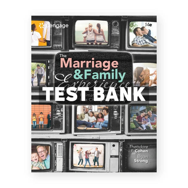 Marriage and Family Experience 14th edition Cohen Test Bank
