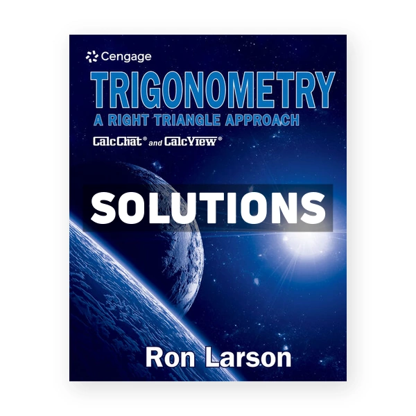 Trigonometry A Right Triangle Approach 1st edition Larson Solutions Manual
