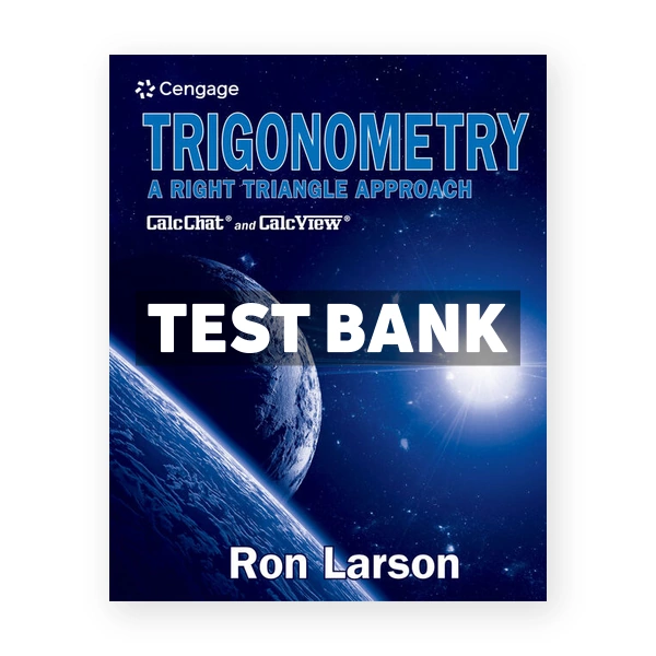 Trigonometry A Right Triangle Approach 1st edition Larson Test Bank