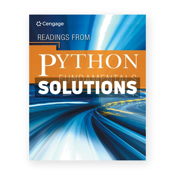 Python Fundamentals 1st edition Cengage Solutions Manual