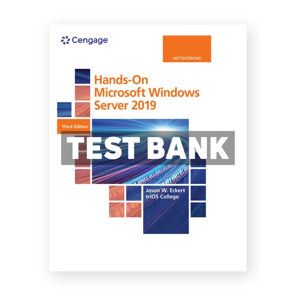 Hands On Microsoft Windows Server 2019 3rd edition Eckert Test Bank