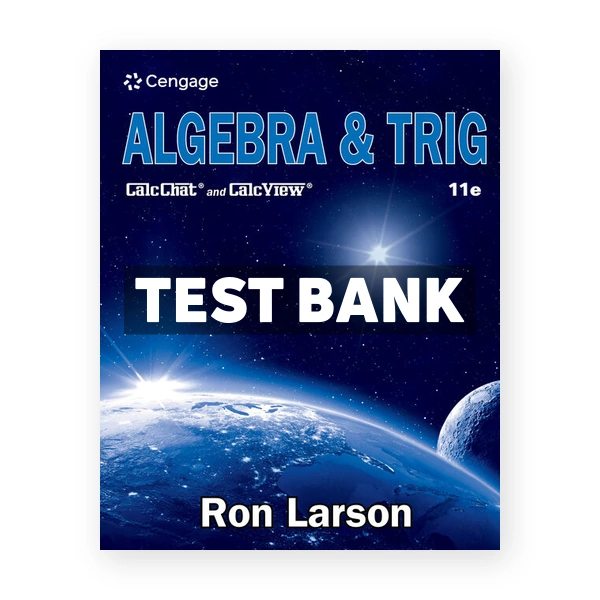 Algebra and Trig 11th edition Larson Test Bank
