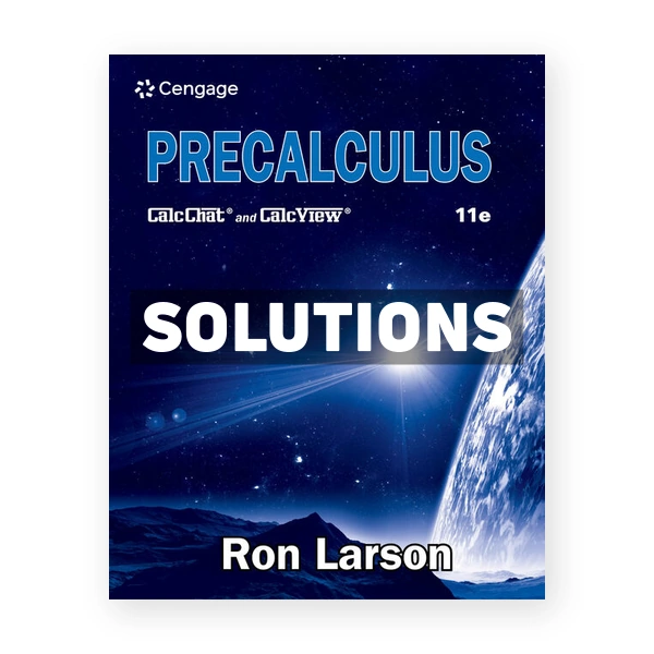Precalculus 11th edition Larson Solutions Manual
