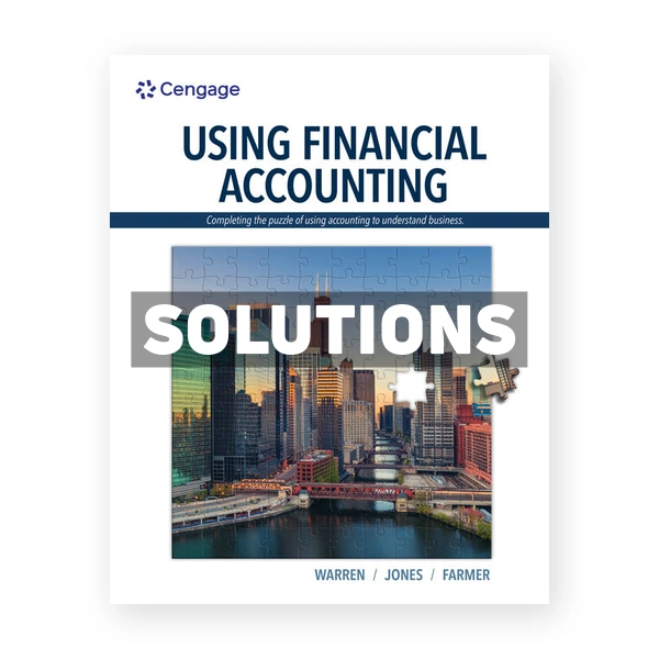 Using Financial Accounting 1st edition Warren Solutions Manual