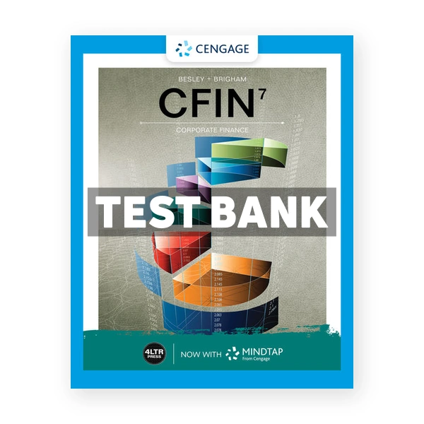 CFIN 7 7th edition Besley Test Bank