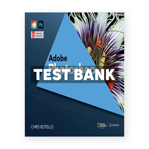 Adobe Photoshop Creative Cloud Revealed 2nd edition Botello Test Bank