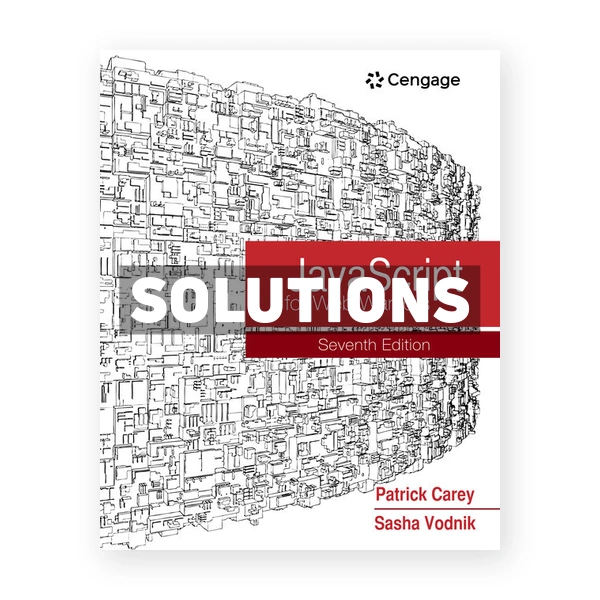JavaScript for Web Warriors 7th edition Carey Solutions Manual