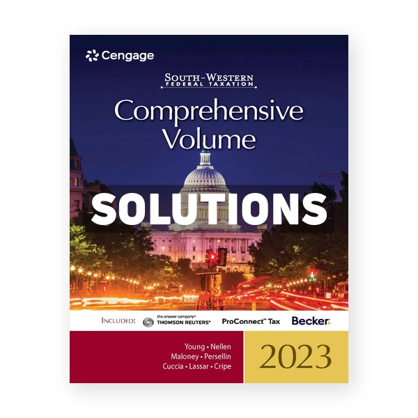 South Western Federal Taxation 2023 Comprehensive 46th edition Young Solutions Manual