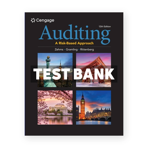Auditing A Risk Based Approach 12th edition Zehms Test Bank
