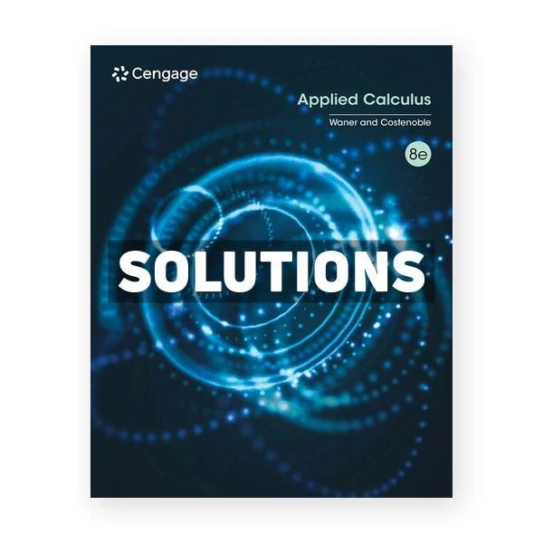 Applied Calculus 8th edition Waner Solutions Manual