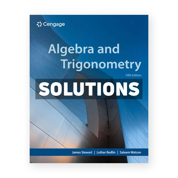 Algebra and Trigonometry 5th edition Stewart Solutions Manual