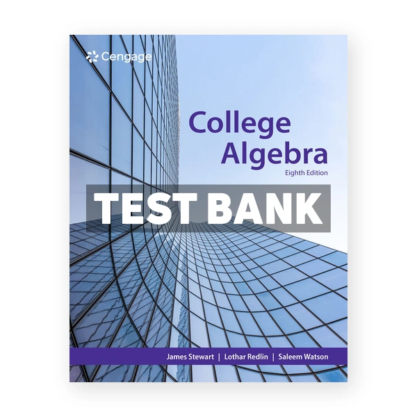 College Algebra 8th edition Stewart Test Bank